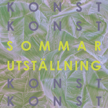 Sommarutställning // 21 juni-23 augusti